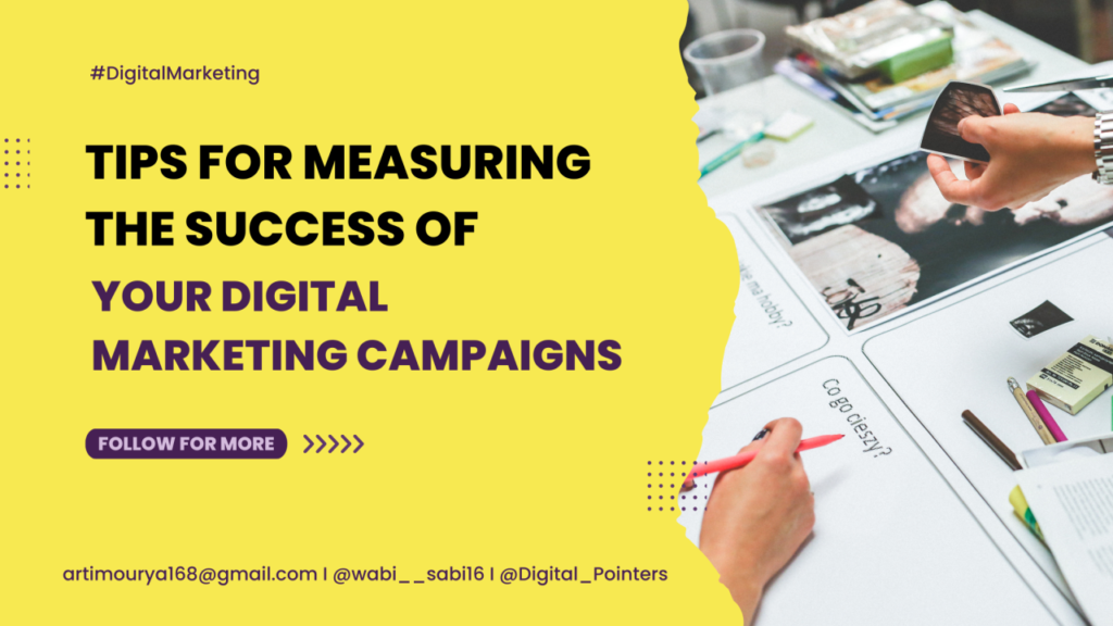 How to Measure the Success of Your Digital Marketing Campaigns?